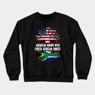 American Grown with South African Roots USA Flag Crewneck Sweatshirt